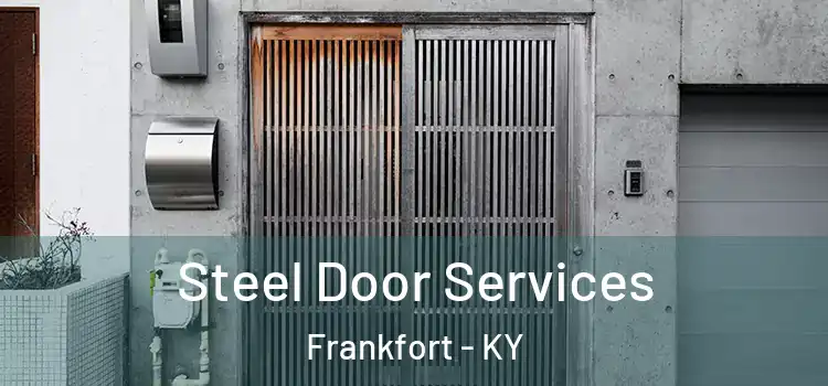 Steel Door Services Frankfort - KY