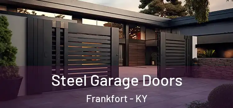 Steel Garage Doors Frankfort - KY
